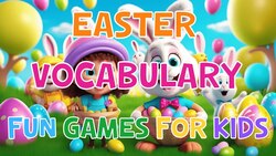 Easter Vocabulary And Fun Games For Kids Instructional Video