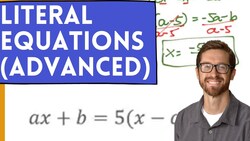 Literal Equations (advanced) Instructional Video
