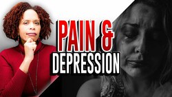 How Depression and Pain Are Connected Instructional Video