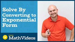 Master Solving Logarithmic equations by converting to exponential equations Instructional Video