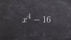 Factoring a binomial to the fourth power by the difference of two squares Instructional Video