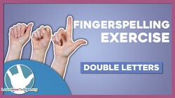 ASL Fingerspelling Exercise | Double Letters Instructional Video