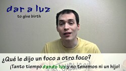 How to say "to give birth" in Spanish (Día 23) Instructional Video