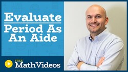 Master evaluating trigonometric functions using period as an aide Instructional Video