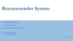Recommender Systems Complete Course Beginner to Advanced - Module and Instructor Introduction Instructional Video