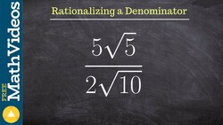 Rationalizing a denominator - free math help on homework, 5root(5) / 2root(10) Instructional Video
