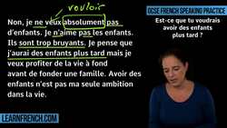 GCSE French Speaking: Would you like children later on? Instructional Video