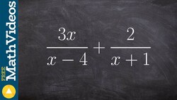 How to add two rational expressions Instructional Video