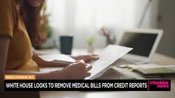 White House Looks to Remove Medical Bills From Credit Reports News Clip