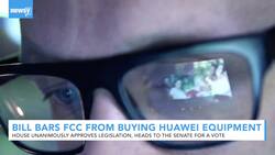 House Passes Bill Barring FCC From Buying Huawei Equipment News Clip
