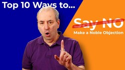 Noble Objection: Top 10 Ways to Say NO Instructional Video