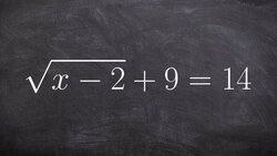 Learn How to Solve a Radical Equation by Isolating Radical to Take Power of Both Sides Instructional Video