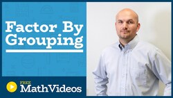 Master how to factor a higher order polynomial by grouping Instructional Video