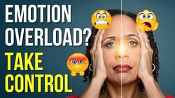 Feeling Really Overwhelmed? Discover the Science of Emotion Regulation Instructional Video