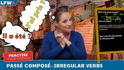 Practise your French Passé Composé Irregular Verbs Instructional Video