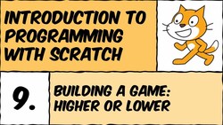 Creating a Guessing Game in Scratch: Building Your First Game Instructional Video