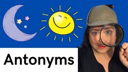 Antonyms for Kids Instructional Video