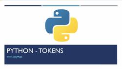 The Complete Python Course - What Are tokens and Their Types? Instructional Video