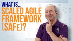What is Scaled Agile Framework SAFe? Instructional Video