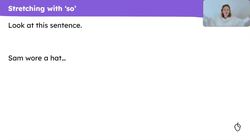 Subordination with 'so' and 'that' Instructional Video