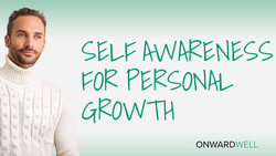Self Awareness for Personal Growth Instructional Video
