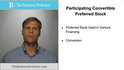 Participating Convertible Preferred Stock Instructional Video