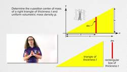 Center of Mass by Integration (Rigid Objects with Shape) Instructional Video