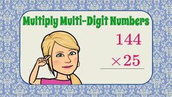 Multiply to Solve a Real World Problem Instructional Video