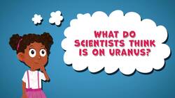 I WONDER - What Do Scientists Think Is On Uranus? Instructional Video