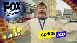 FOX News in the Classroom: April 26, 2023 News Clip