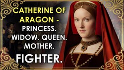 Catarine of Aragon: the Early Life of Henry VIII's First Wife Instructional Video