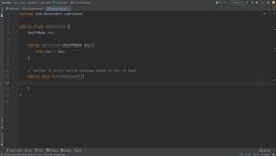 Fundamentals Of Object-Oriented Programming: Java and IntelliJ - Program: Custom Message Based on Weekday Instructional Video