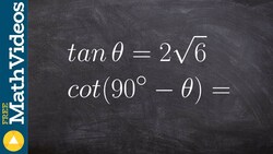 Use cofunction identities and trig identities to find the indicated trig functions Instructional Video