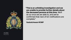 RCMP major crimes unit continues to investigate quadruple homicide on Carry the Kettle News Clip