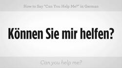 How to Say "Can You Help Me?" in German Instructional Video