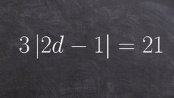 Solving an Absolute Value Equations Instructional Video