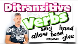 Ditransitive Verbs (accord, give, show, sing, lend, pay, hand, etc.) Instructional Video