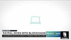 PayPal Launches Employee Blockchain Experiment News Clip
