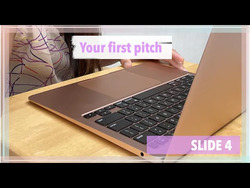 Your First Pitch - Slide 4 Instructional Video