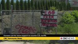 Farmers welcome 'buy local' boost, but still worry about tariff threats News Clip