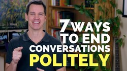 How to End a Conversation Politely Instructional Video