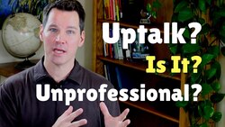 What is Uptalk? Instructional Video