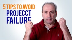 Avoid Project Failure: 5 Top Tips Instructional Video