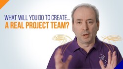 Real Project Team: What Will You Do to Create One? Instructional Video