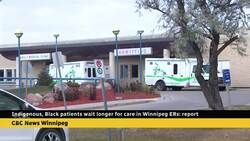 Indigenous, Black people face longer ER wait times, Winnipeg study finds News Clip