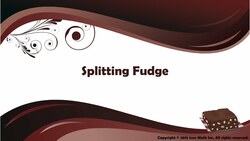 Splitting Fudge (Dividing a unit fraction by a whole number using the relationship between multiplication and division) Instructional Video