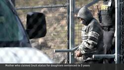 Woman who lied to get daughters Inuit status gets 3 years in prison News Clip