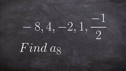 When given a geometric sequence,determine the 8th term by using the explicit formula Instructional Video