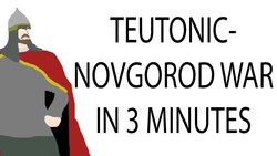 Teutonic - Novgorod War | 3 Minute History Instructional Video