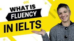 What is Fluency on IELTS Speaking? - IELTS Energy Podcast 1172 Instructional Video
